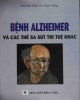 Ebook Bệnh Alheimer và các thể sa sút trí tuệ khác: Phần 2