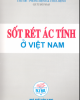 Ebook Sốt rét ác tính ở Việt Nam: Phần 2 - GS. Bùi Đại