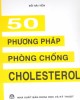 Ebook 50 phương pháp phòng chống Cholesterol: Phần 1 - Đỗ Hải Yến