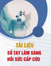 Sổ tay lâm sàng hồi sức cấp cứu