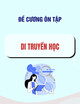Đề cương ôn tập cuối kì môn Di truyền học